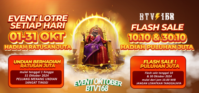 EVENT BAGI HOKI BTV168 – TIKET LOTRE PERIODE 1-31 OKTOBER 2024