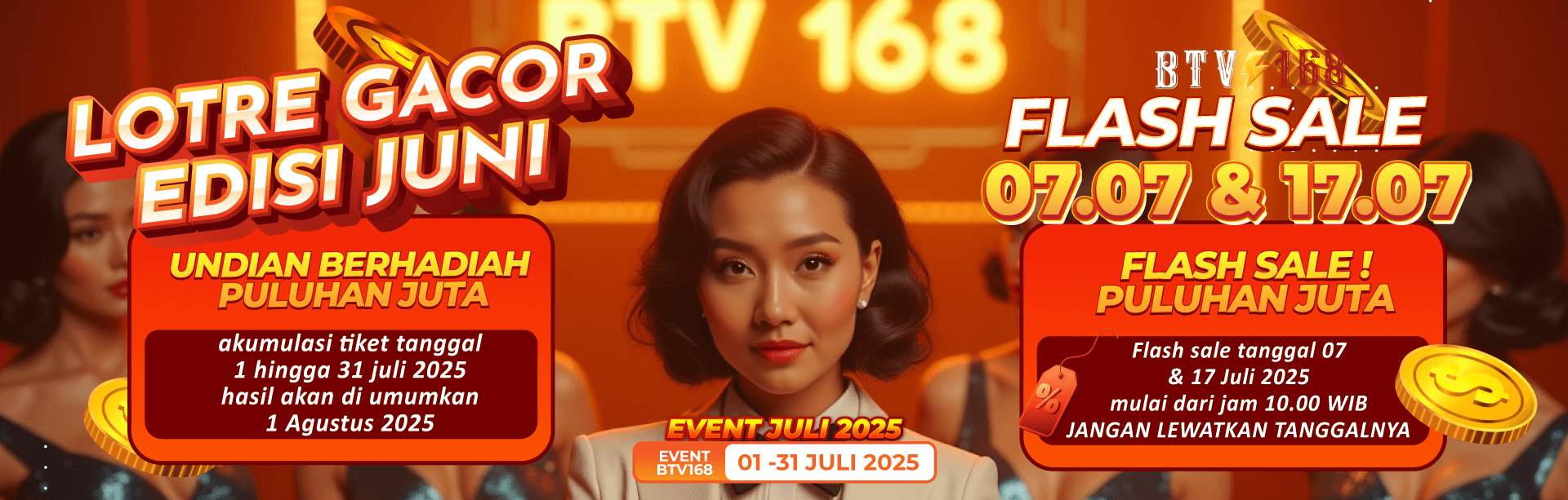 EVENT BAGI HOKI BTV168 – TIKET LOTRE PERIODE 1-31 JULI 2025