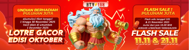 EVENT BAGI HOKI BTV168 – TIKET LOTRE PERIODE 1-30 NOVEMBER 2025